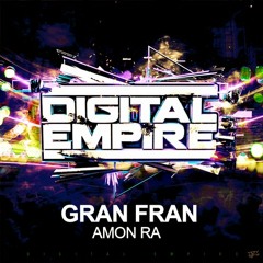 Gran Fran - Amon Ra (Original Mix) [Out Now]