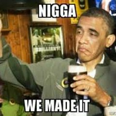 Nigga We Made It Freestyle.MP3