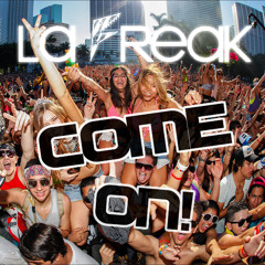 Come ON! (Original Mix)