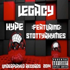 Legacy Ft. Stotty Rhymes