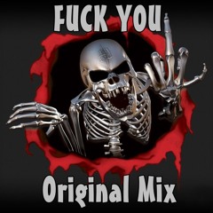 DJ Yuin - Fuck You (Original Mix)