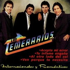 Los Temerarios Una Tarde Fue