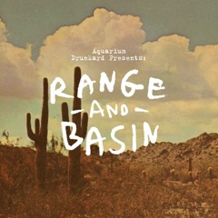 Aquarium Drunkard Presents Range & Basin: Sonoran Roots, R&B, and Hard Rock 1966-1978