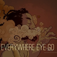 Everywhere Eye Go