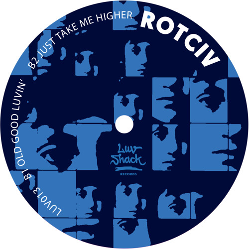 02. ROTCIV - Just Take Me Higher - LUV013