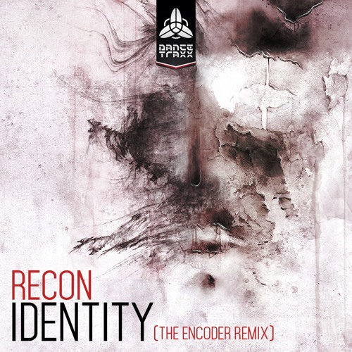 Recon - Identity (The Encoder Remix) (Preview)