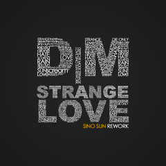 Depeche Mode - Strange Love (Sino Sun Rework) *FREE DOWNLOAD