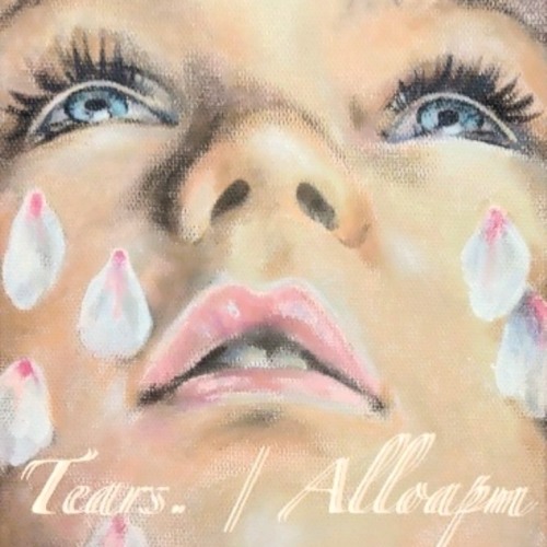 alloapm - Tears(mus.hiba remix)