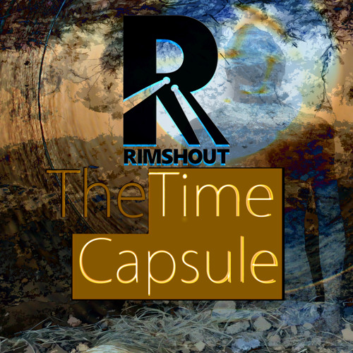 Rimshout - The Time Capsule artwork