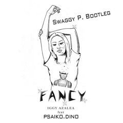 Fancy (Swaggy P Bootleg)