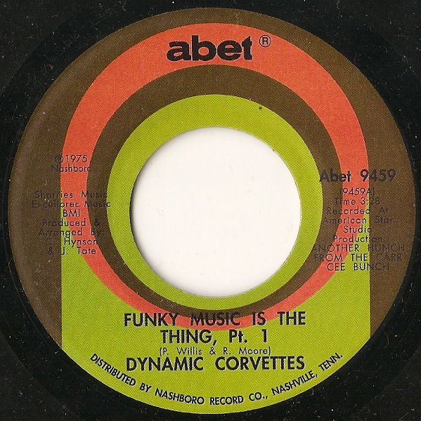 Dynamic Corvettes – Funky Music Is The Thing (Parts 1 & 2)