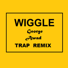 Jason Derulo - Wiggle Feat. Snoop Dogg (GEORGE AWAD Remix) *FREE DOWNLOAD*