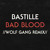 Artwork for Bastille - Bad Blood (Wolf Gang Remix)