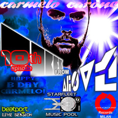 Carmelo Carone VIBES FROM ABOVE - 10th Session - HAPPY B DAY - CARMELO! - May 31th 2014