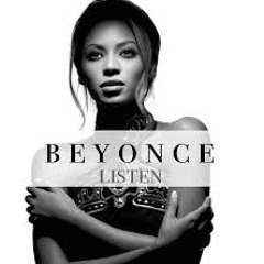 Listen - Beyonce