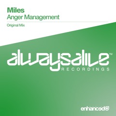 Miles - Anger Management (Original Mix) [OUT NOW]