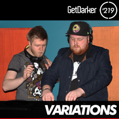 Variations - GetDarker Podcast 219