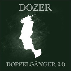 DOZER - DOPPELGÄNGER 2.0