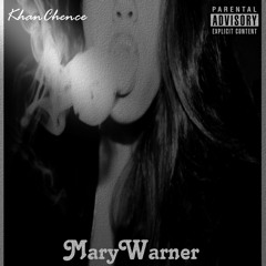 "Mary Warner" [Prod. Saturday Night]