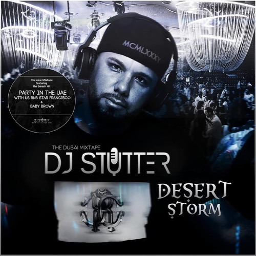 Listen to Dj Stutter - Desert Storm.mp3 by deejaystutter in Rnb playlist  online for free on SoundCloud