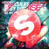 Fedde Le Grand VS DJ Fresh VS Aston Shuffle - You Got This Dibby Sunrise (Arthur White Mashup)