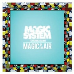 MAGIC SYSTEM IN THE AIR