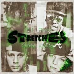 "Stretches" - Feat. C4, Teezy, Shano & DreDay at VERY HOT TRACK!!! Show some love & #HitPlay #Like #Comment #Share!