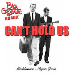 Macklemore & Ryan Lewis - Can't Hold Us (Big Gigantic Remix)