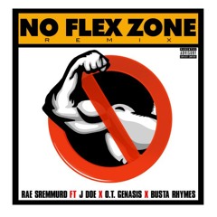 Rae Sremmurd - No Flex Zone (Remix) [Clean] ft. J Doe, O.T. Genasis & Busta Rhymes
