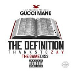 Gucci Mane - The Definition (Produced by Zaytoven)