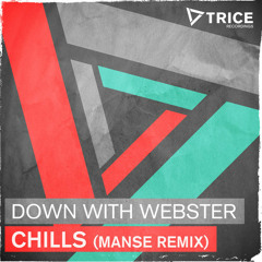 Down With Webster - Chills (Manse Remix) [As Played on Hardwell On Air 167]