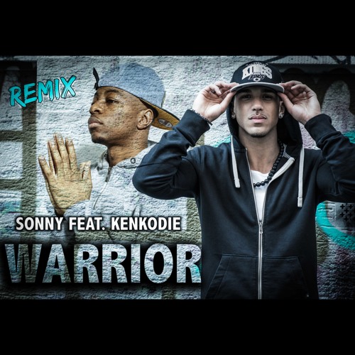 SONNY feat. Kenkodie - Warrior (Remix)