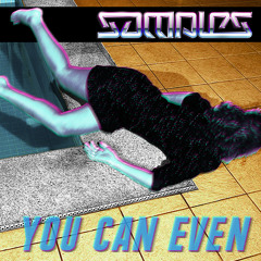 Samples - You Can Even (mixtape)