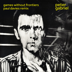 Games without frontiers - Paul Davies Remix