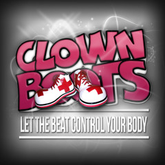 Clown Boots 002_Let The Beat Control Your Body_Free Track