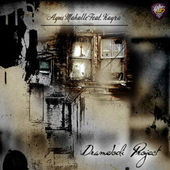 Dramelodi Project feat. Kayra - Aynı Mahalle
