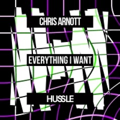 Chris Arnott - Everything I Want (Glover Remix)