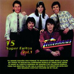 Los Temerarios Tu Me Vas A Llorar