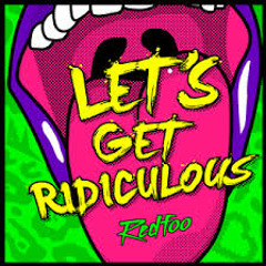 128 Redfo Let's Get Ridiculous (Jordan Castillo) Out 2014