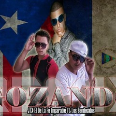 Gozando Remix (Feat Leyendaddy & JTX El De La Fe Imparable)