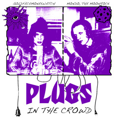 Plugs In The Crowd