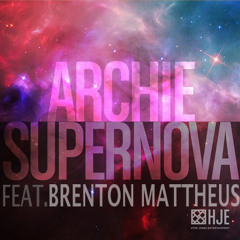 [UNRELEASED] Archie - 5upernova (Vocal Mix) [feat. Brenton Mattheus]