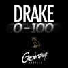 Drake - 0 to 100 (Grandtheft Bootleg)