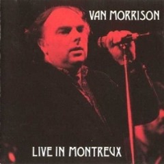 In The Garden - Van Morrison - Live At Mountreux 80
