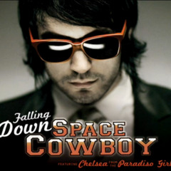Falling Down - Space Cowboy