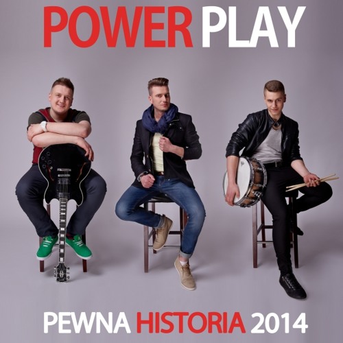 Power Play - Pewna Historia  (Radio Edit) 2014