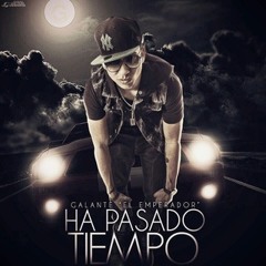 Galante - Ha Pasado Tiempo (Prod. By Vlm, Los G4 & ALX)