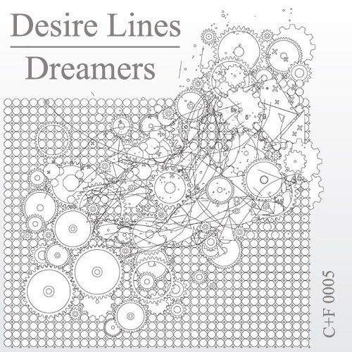Desire Lines - Dreamers (Original Mix)