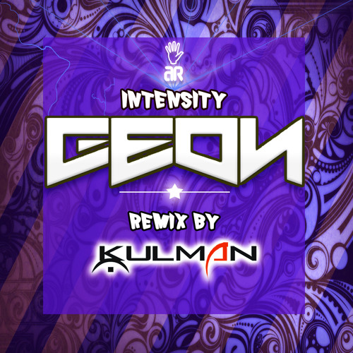 Geon - Intensity (Kulman remix) OUT NOW!!!!