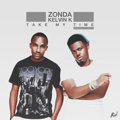 Zonda & Kelvin.K - Take My Time (Prod. by Atwal)